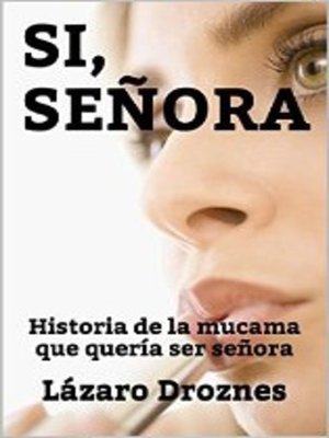 cover image of Si, Señora